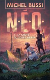 Couverture N.É.O. T1 : La chute du soleil de fer Couverture N.É.O. T1 : La chute du soleil de fer