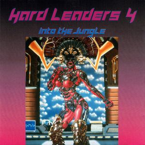 Hard Leaders 4: Into the Jungle