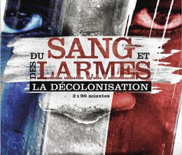 image-https://media.senscritique.com/media/000019630690/0/decolonisations_du_sang_et_des_larmes.jpg