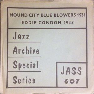 Mound City Blue Blowers 1931 / Eddie Condon 1933 (EP)
