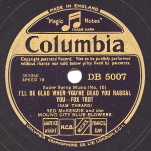 I'll Be Glad When You're Dead You Rascal You / Between the Devil and the Deep Blue Sea (Single)