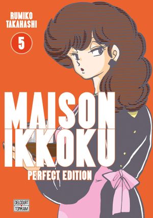 Maison Ikkoku (Perfect Edition), tome 5