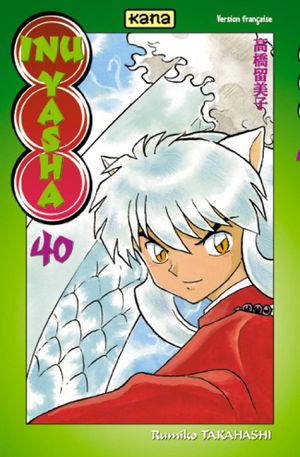 Inu Yasha, tome 40