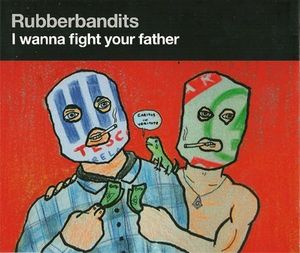 I Wanna Fight Your Father (Single)