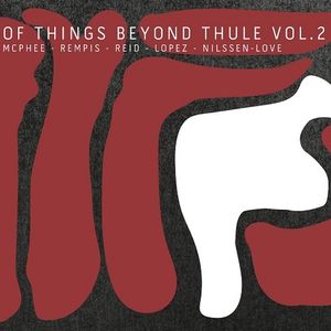 Of Things Beyond Thule, Vol. 2 (Live)