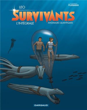 Survivants - Anomalies quantiques Intégrale