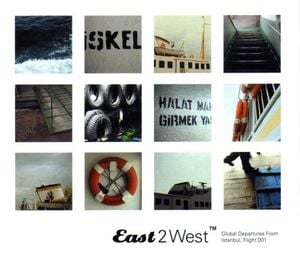 East 2 West: Global Departures From Istanbul, Flight 001