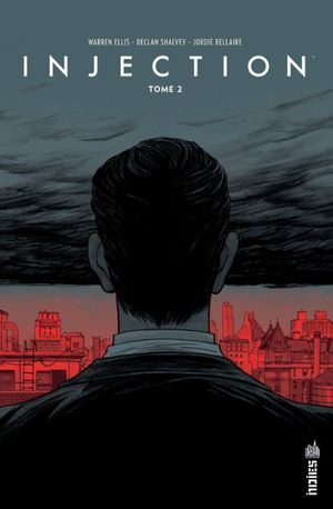 Injection, tome 2