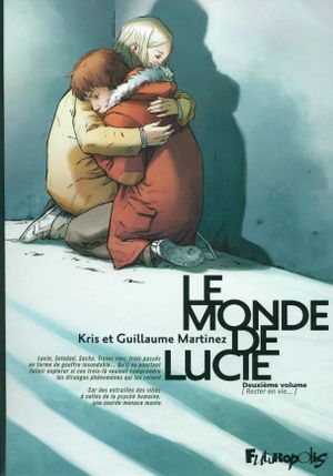 Rester en vie - Le Monde de Lucie, tome 2