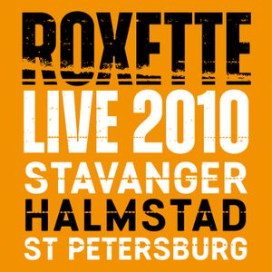 Live 2010 Stavanger Halmstad St Petersburg (Live)