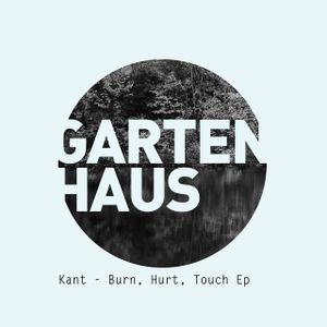 Burn, Hurt, Touch EP (EP)