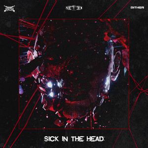 Sick in the Head (Single)