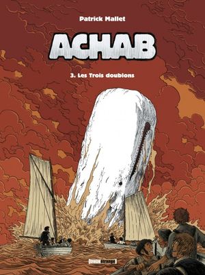 Les Trois Doublons - Achab, tome 3