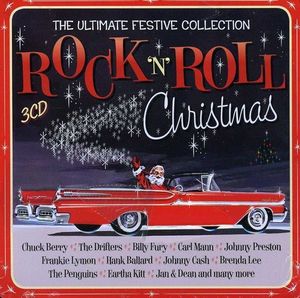 The Ultimate Festive Collection Rock ’n’ Roll Christmas