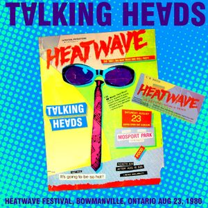 Heatwave Festival, Bowmanville, Ontario 23 Aug ’80 (Live)