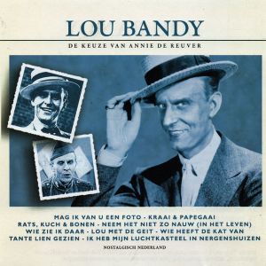 Lou Bandy: De keuze van Annie de Reuver