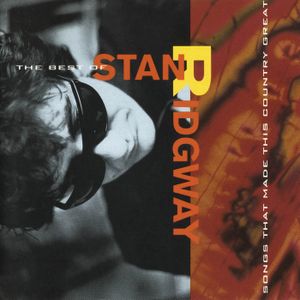 Songs That Made This Country Great: The Best of Stan Ridgway