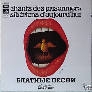 Chants Des Prisonniers Sibériens D'Aujourd'hui / Блатные песни