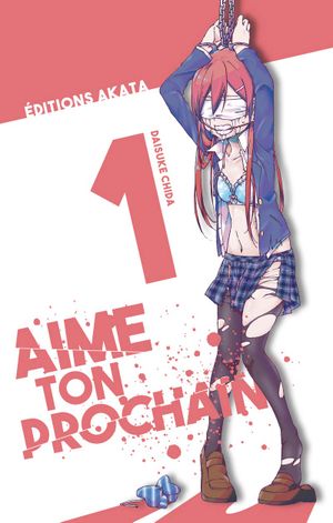 Aime ton prochain, tome 1