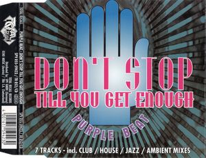 Don't Stop Till You Get Enough (Single)