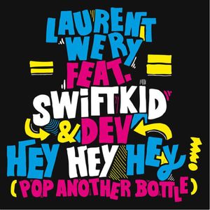 Hey Hey Hey! (Pop Another Bottle) (David Latour remix)