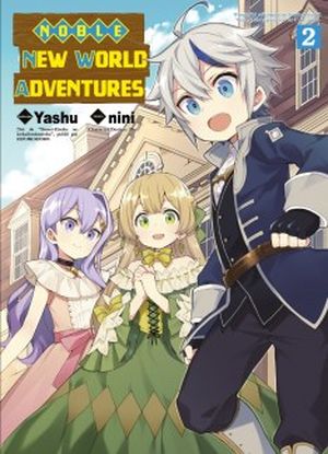 Noble New World Adventures, tome 2