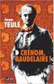 Crénom, Baudelaire !