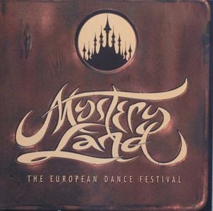 Mystery Land - The European Dance Festival - Club & Trance Edition