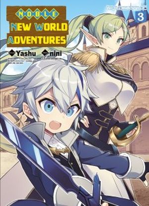 Noble New World Adventures, tome 3