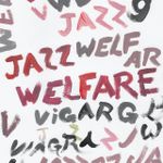 Pochette Welfare Jazz