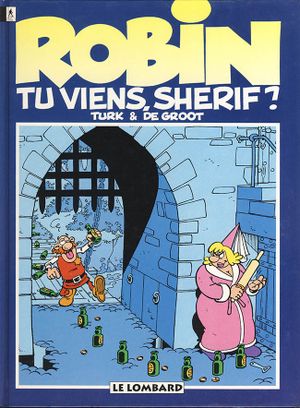 Tu viens, shérif ? - Robin Dubois, tome 17