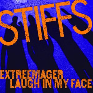 Extreemager / Laugh In My Face (Single)