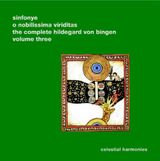 Pochette O nobilisima viriditas: The Complete Hildegard von Bingen, Volume 3