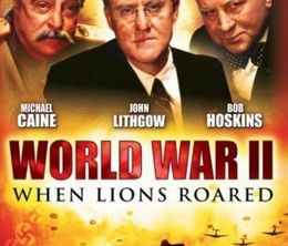 image-https://media.senscritique.com/media/000019643822/0/world_war_ii_when_lions_roared.jpg