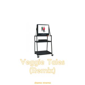 Veggie Tales (Remix) (Single)