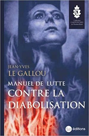 Manuel de lutte contre la diabolisation