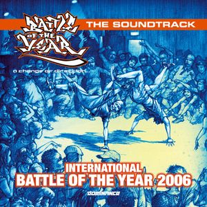 Battle of the Year 2006: The Soundtrack