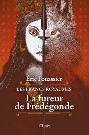 La Fureur de Frédégonde