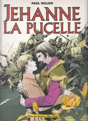 Jehanne - Jehanne la Pucelle, tome 2
