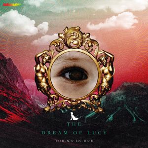 The Dream Of Lucy (Paddy Free Dub)