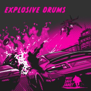 Explosive Drums