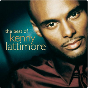The Best Of Kenny Lattimore