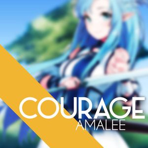 Courage (From "Sword Art Online II") (Single)