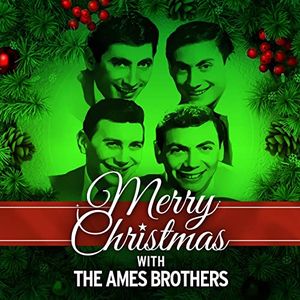 Merry Christmas with the Ames Brothers