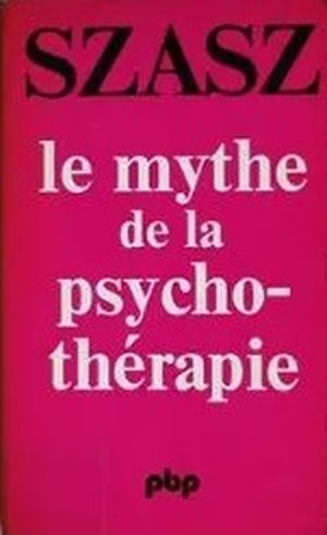 Le Mythe de la psychothérapie