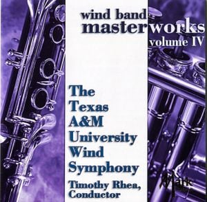 Wind Band Masterworks - Vol IV (Live)