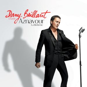 Dany Brillant chante Aznavour: La Bohème