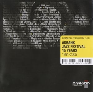 Akbank Jazz Festival 15 Years (1991-2005)
