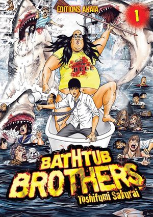 Bathtub Brothers, tome 1