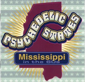 Psychedelic States: Mississippi in the 60s